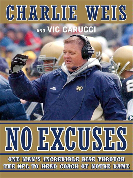 Title details for No Excuses by Charlie Weis - Available